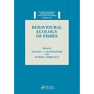Behavioural Ecology of Fishes, Paperback - Felicity Anne Huntingford imagine