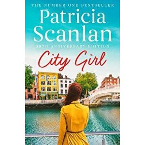 City Girl, Paperback - Patricia Scanlan imagine
