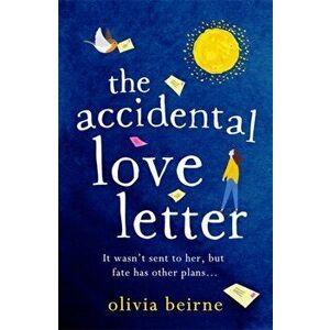 Accidental Love Letter. Would you open a love letter that wasn't meant for you?, Paperback - Olivia Beirne imagine