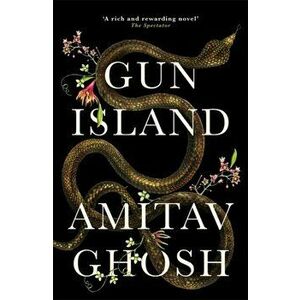 Gun Island, Paperback - Amitav Ghosh imagine