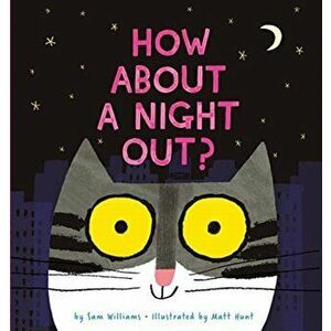 How About a Night Out?, Paperback - Sam Williams imagine