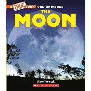 Moon (A True Book), Paperback - Steve Tomecek imagine