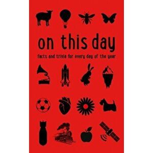 On This Day. Facts and Trivia for Every Day of the Year, Paperback - Times Books imagine
