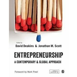Entrepreneurship. A Contemporary & Global Approach, Paperback - Jonathan M. Scott imagine
