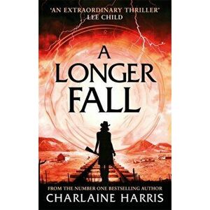 Longer Fall. Escape into an alternative America. . ., Paperback - Charlaine Harris imagine