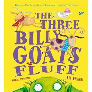 Three Billy Goats Fluff, Paperback - Rachael Mortimer imagine