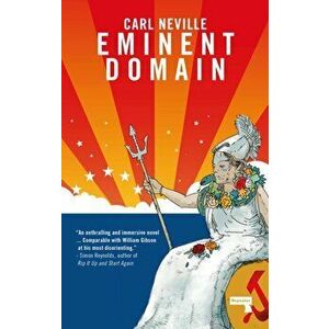 Eminent Domain, Paperback - Carl Neville imagine