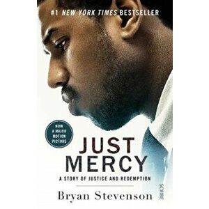 Just Mercy (Film Tie-In Edition). a story of justice and redemption, Paperback - Bryan Stevenson imagine