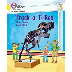 Track a T-Rex. Band 03/Yellow, Paperback - Helen Dineen imagine