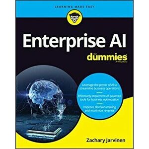 Enterprise AI For Dummies, Paperback - Zachary Jarvinen imagine