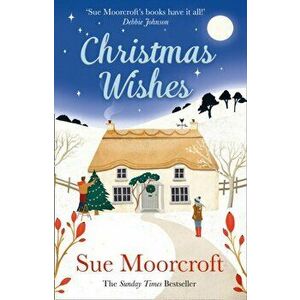 Christmas Wishes, Paperback - Sue Moorcroft imagine