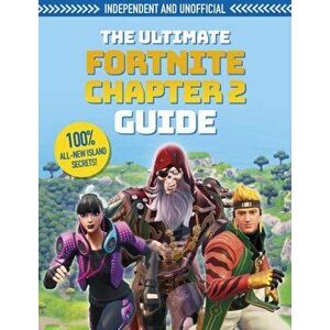 Ultimate Fortnite Chapter 2 Guide, Paperback - Kevin Pettman imagine