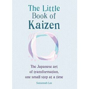 Little Book of Kaizen, Paperback - Suzannah Lee imagine