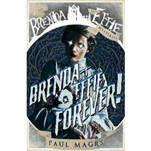 Brenda and Effie Forever!, Paperback - Paul Magrs imagine