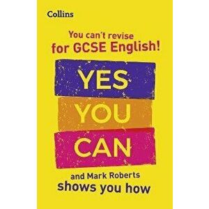 You can't revise for GCSE 9-1 English! Yes you can, and Mark Roberts shows you how. For the 2020 Autumn & 2021 Summer Exams, Paperback - *** imagine