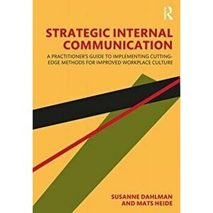 Strategic Internal Communication, Hardback - Mats Heide imagine