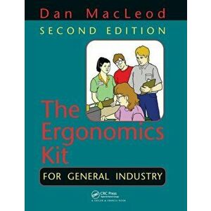 Ergonomics Kit for General Industry, Paperback - Dan MacLeod imagine