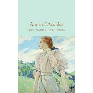 Anne of Avonlea, Hardback - L. M. Montgomery imagine