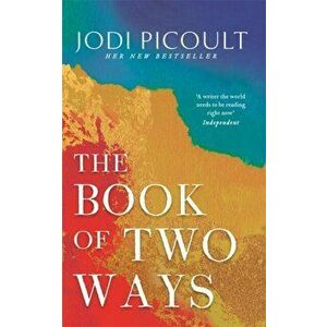 Book of Two Ways: A stunning novel about life, death and missed opportunities, Hardback - Jodi Picoult imagine