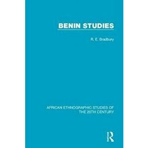 Benin Studies, Paperback - R. E. Bradbury imagine