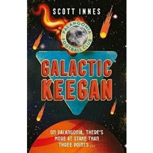 Galactic Keegan, Paperback - Scott Innes imagine