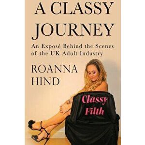 Classy Journey, Paperback - Roanna Hind imagine