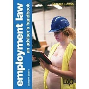 Employment Law. an adviser's handbook, Paperback - Tamara Lewis imagine