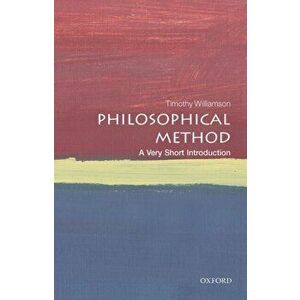 Philosophical Method: A Very Short Introduction, Paperback - Timothy Williamson imagine