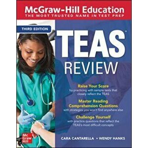 McGraw-Hill Education TEAS Review, Third Edition, Paperback - Wendy Hanks imagine