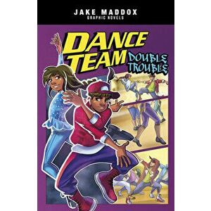 Dance Team Double Trouble, Paperback - Jake Maddox imagine