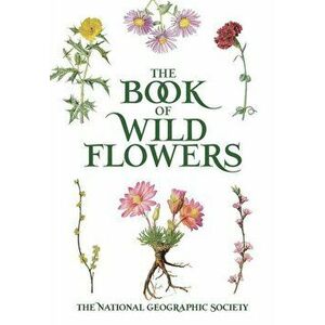 Book of Wild Flowers. Color Plates of 250 Wild Flowers and Grasses, Paperback - Mary Eaton imagine