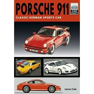 Porsche 911, Paperback - Lance Cole imagine