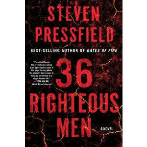 36 Righteous Men, Paperback - Steven Pressfield imagine