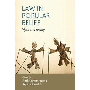 Law in Popular Belief. Myth and Reality, Paperback - *** imagine