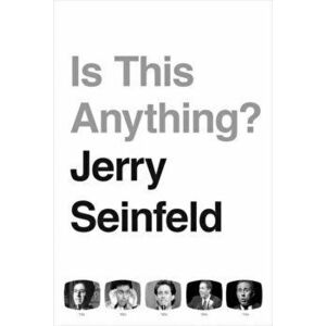 Is This Anything?, Hardback - Jerry Seinfeld imagine