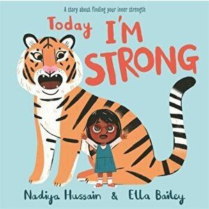 Today I'm Strong, Hardback - Nadiya Hussain imagine