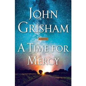 A Time for Mercy, Hardcover - John Grisham imagine