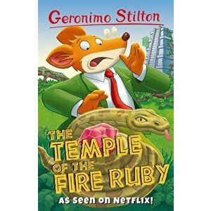 Temple Of The Fire Ruby, Paperback - Geronimo Stilton imagine