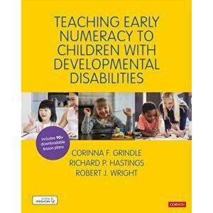 Teaching Early Numeracy to Children with Developmental Disabilities, Paperback - Robert J Wright imagine