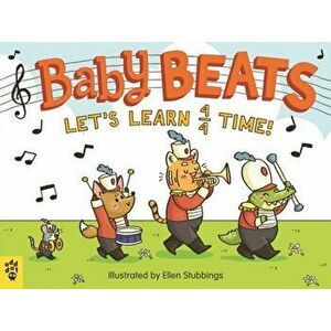 Baby Beats: Let's Learn 4/4 Time!, Board book - Ellen Stubbings imagine