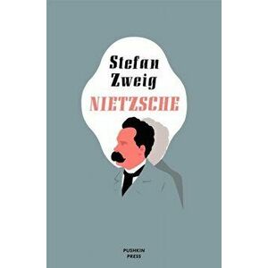 Nietzsche, Paperback - Stefan Zweig imagine