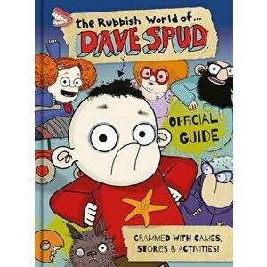Rubbish World of.... Dave Spud (Official Guide), Hardback - Sweet Cherry Publishing imagine
