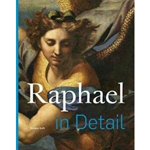 Raphael in Detail, Hardback - Stefano Zuffi imagine