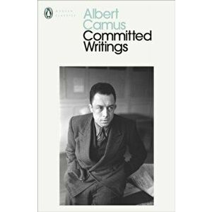 Committed Writings, Paperback - Albert Camus imagine