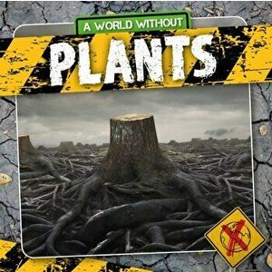 Plants, Hardback - William Anthony imagine