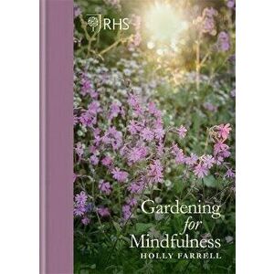 RHS Gardening for Mindfulness, Hardback - *** imagine