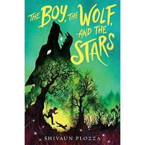 The Boy, the Wolf, and the Stars, Hardcover - Shivaun Plozza imagine