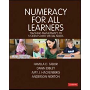 Numeracy for All Learners. Teaching Mathematics to Students with Special Needs, Paperback - Anderson Norton imagine