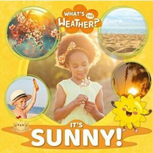It's Sunny!, Hardback - William Anthony imagine