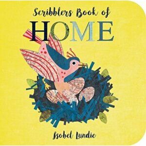 Scribblers Book of Home, Board book - Isobel Lundie imagine